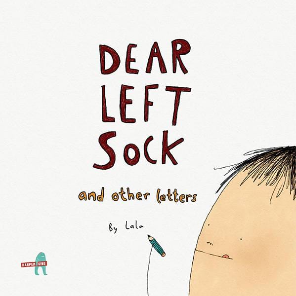 Dear Left Sock and Other Letters