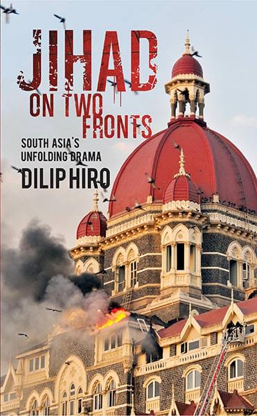 Jihad On Two Fronts : South Asia's Unfolding Drama