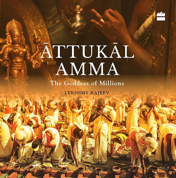 Attukal Amma: The Goddess of Millions