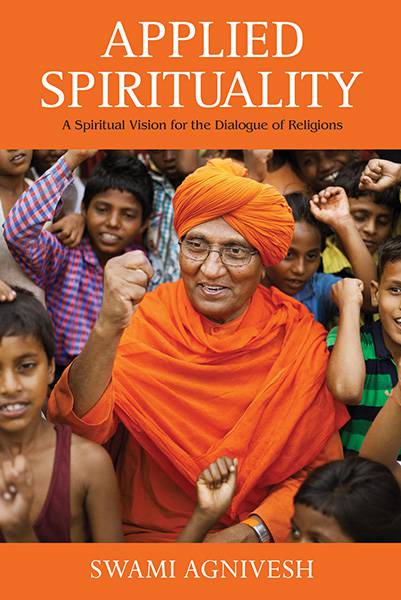 Applied Spirituality: A Spiritual Vision for the Dialogue of Religions