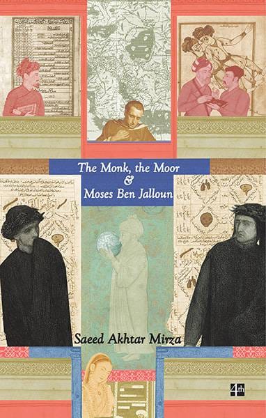 The Monk The Moor and Moses Ben Jalloun