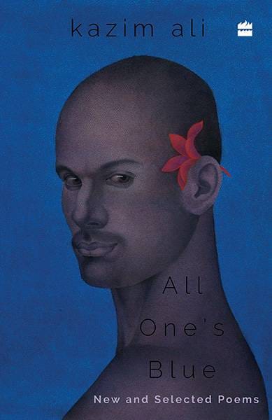 All One's Blue: New and Selected Poems