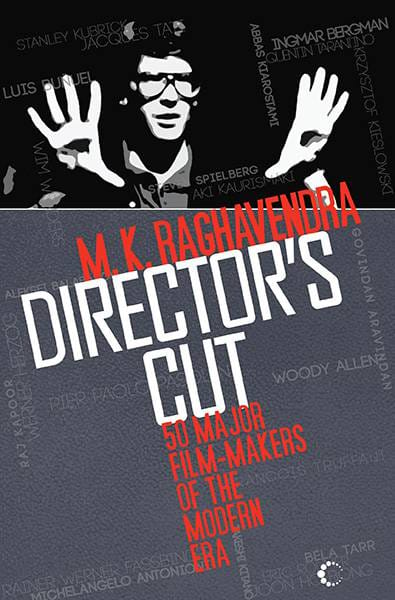 Director's Cut  : 50 Major Film-makers of the Modern Era