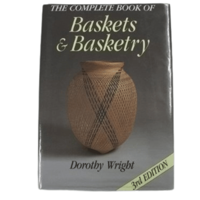 The Complete Book of Baskets and Basketry