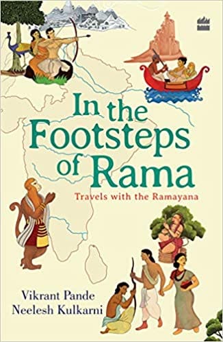 In The Footsteps Of Rama: Travels with the Ramayana