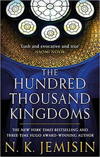 The Hundred Thousand Kingdoms: Book 1 of the Inheritance Trilogy