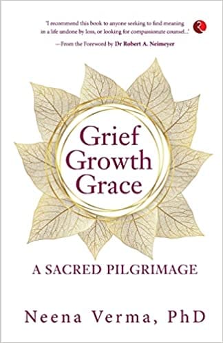 Grief Growth Grace A Sacred Pilgrimage