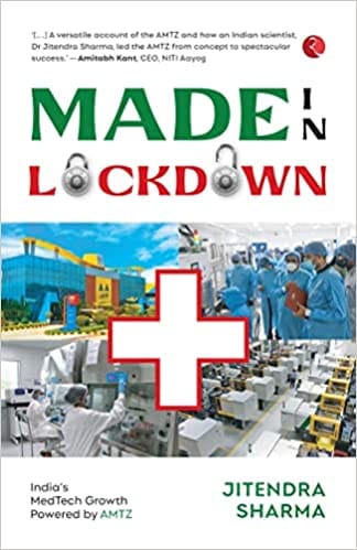 Made In Lockdown Indias Medtech Growth Powered By Amtz