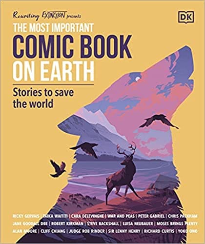 The Most Important Comic Book On Earth Stories To Save The World