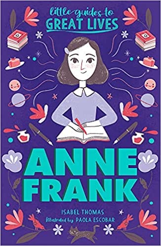 Little Guides To Great Lives Anne Frank