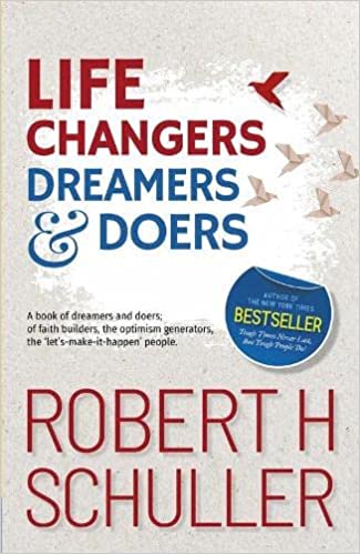 Life Changers Dreamers And Doers