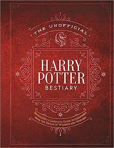 The Unofficial Harry Potter Bestiary