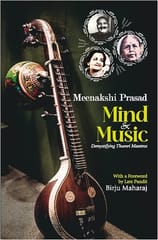 Mind & Music Demystifying Thumri Maestros