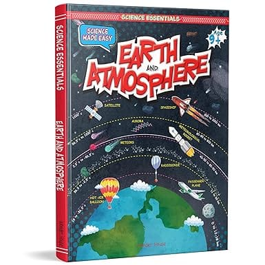 Science Essentials Science Made Easy Earth And Atmosphere