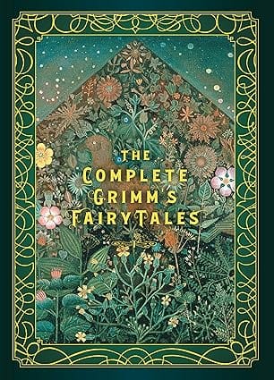 The Complete Grimms Fairy Tales Volume 5 (timeless Classics, 5)