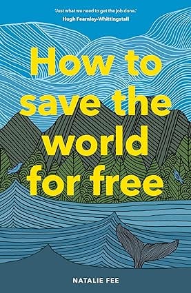 How To Save The World For Free