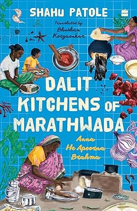 Dalit Kitchens Of Marathwada
