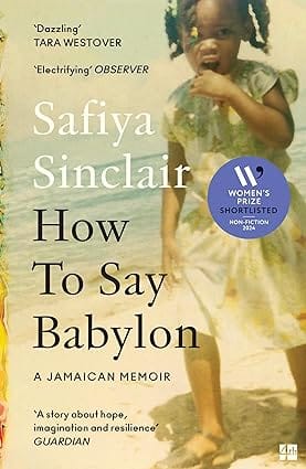How To Say Babylon A Jamaican Memoir