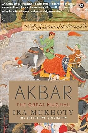 Akbar The Great Mughal
