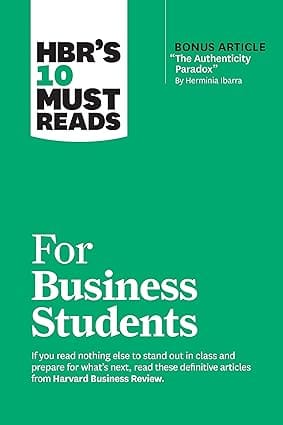 Hbrs 10 Must Reads For Business Students