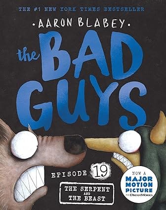 Bad Guys Episode #19 The Serpent And The Beast