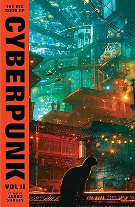 The Big Book Of Cyberpunk Vol. 2