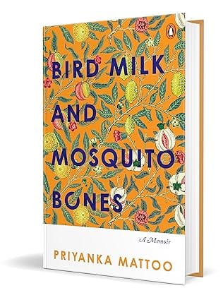 Bird Milk And Mosquito Bones A Memoir