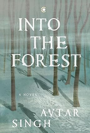 Into The Forest A Novel