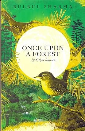 Once Upon A Forest & Other Stories