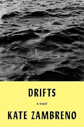 Drifts A Novel