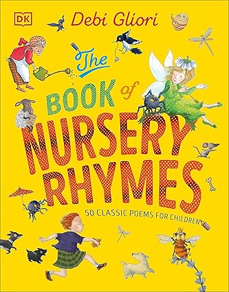 The Book Of Nursery Rhymes 50 Classic Poems For Children