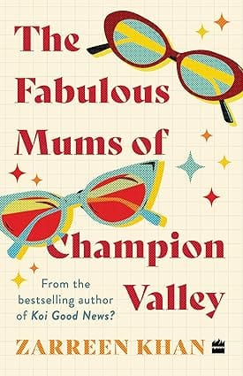 The Fabulous Mums Of Champion Valley