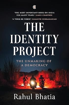 The Identity Project The Unmaking of a Democracy