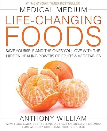 Medical Medium Life-changing Foods