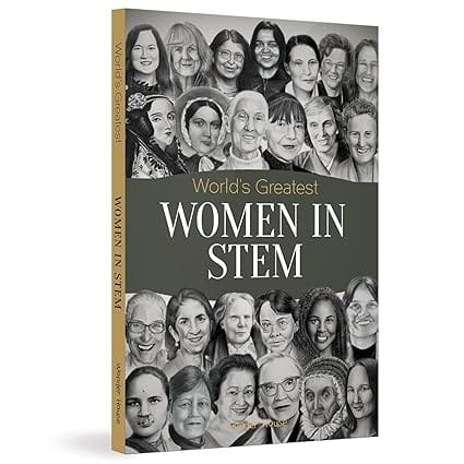 Worlds Greatest Women In Stem