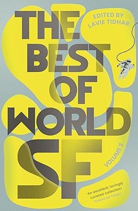 The Best Of World Sf Volume 3