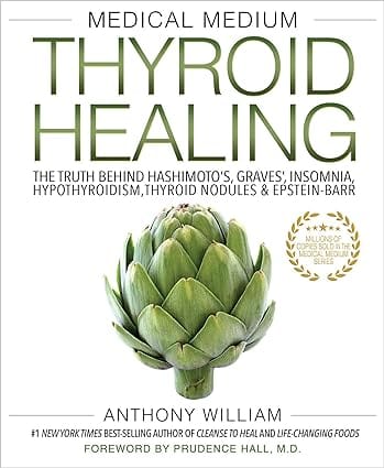 Medical Medium Thyroid Healing