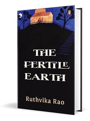 The Fertile Earth A Novel