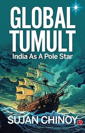 Global Tumult India As A Pole Star