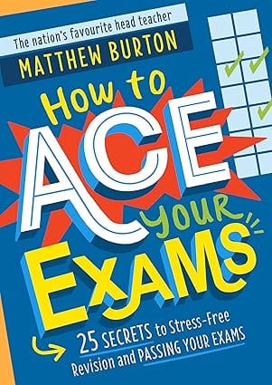 Matt Burton Book 3 25 Secrets To Stress-free Revision And Passing Your Exams