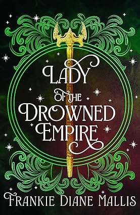 Lady Of The Drowned Empire