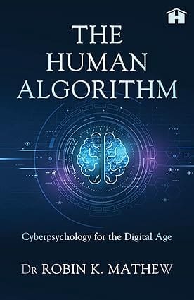 The Human Algorithm Cyberpsychology For Digital Age