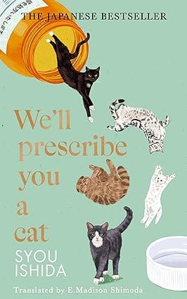 We Wll Prescribe You A Cat