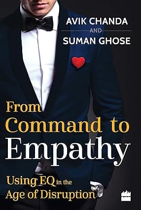 From Command To Empathy Using Eq In The Age Of Disruption