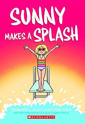 Sunny #04 Sunny Makes A Splash (graphix)