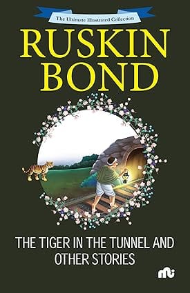 The Tiger In The Tunnel And Other Stories