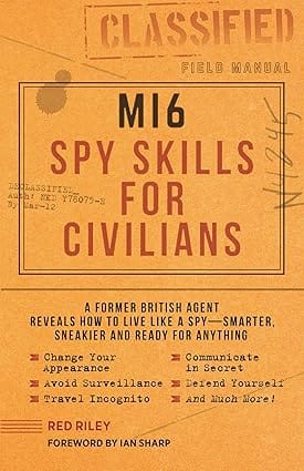 Mi6 Spy Skills For Civilians