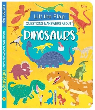 Lift The Flap Question & Answer About Dinosaurs- Activity Book For Children Age 3-5 Years