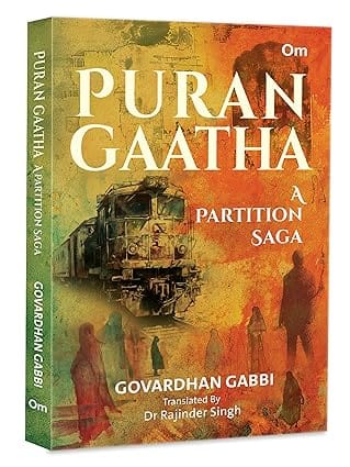 Puran Gaatha A Partition Saga