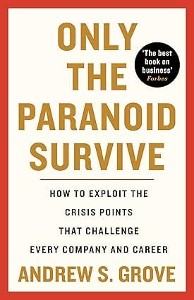 Only The Paranoid Survive